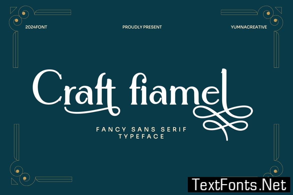 Craft Fiamel – Fancy Sans Serif Font FBXC7P9