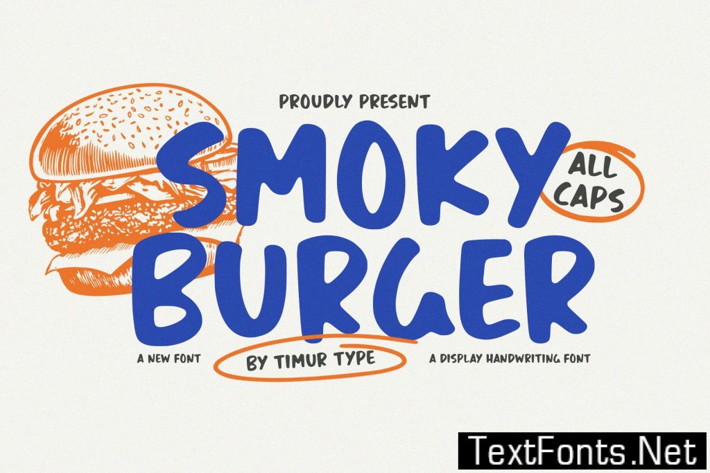 Smoky Burger – Display Handwriting Font TT W3ZELM7