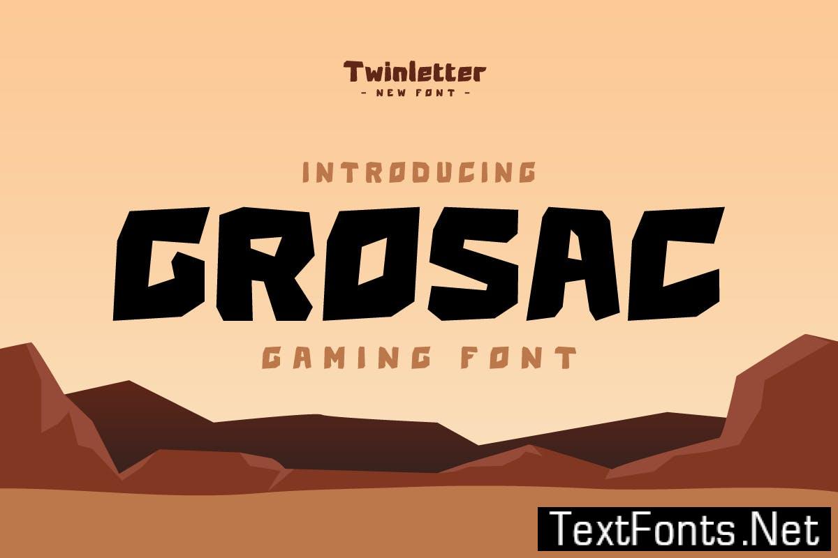 Grosac - Game Display Font ERUJ8E5