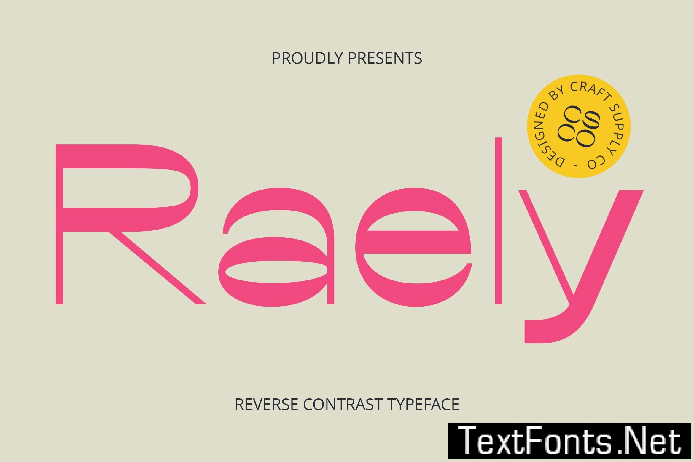 Raely – Reverse Contrast Font 3UKCAK9