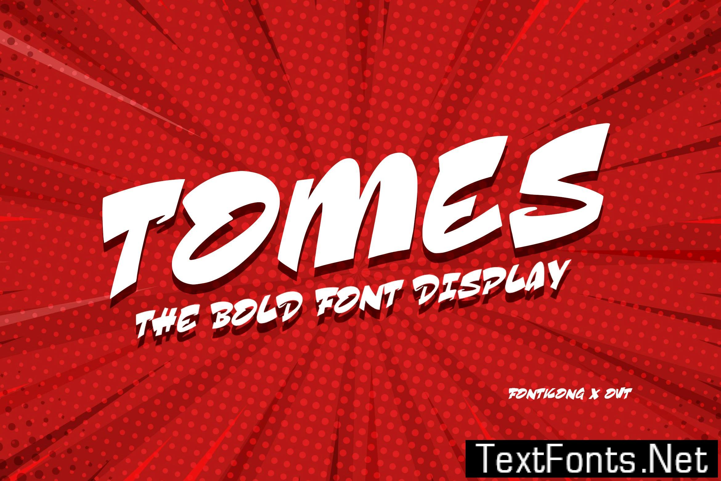 Tomes – The Bold Display Font 69FJXDP