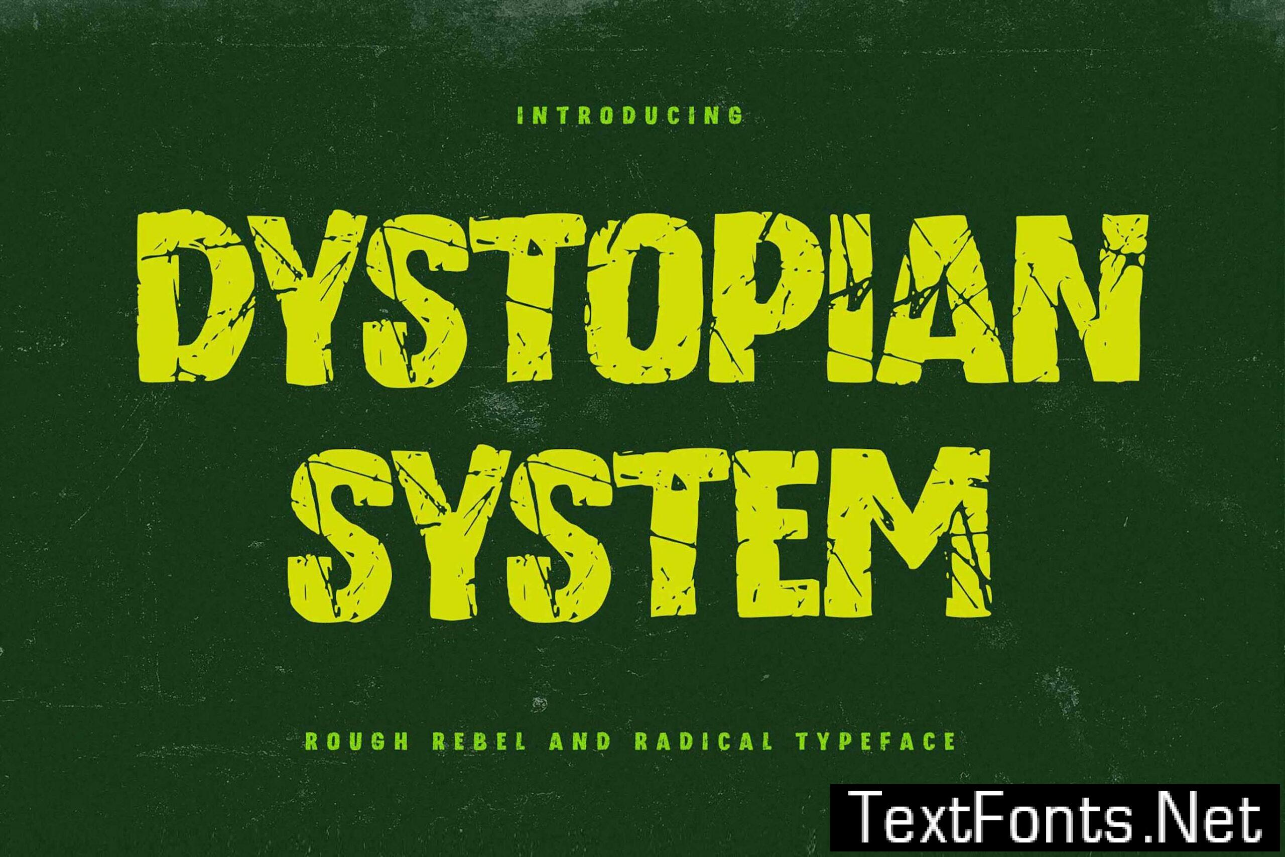 Dystopian System – Rough Rebel & Radical Typeface Y7GN7UM