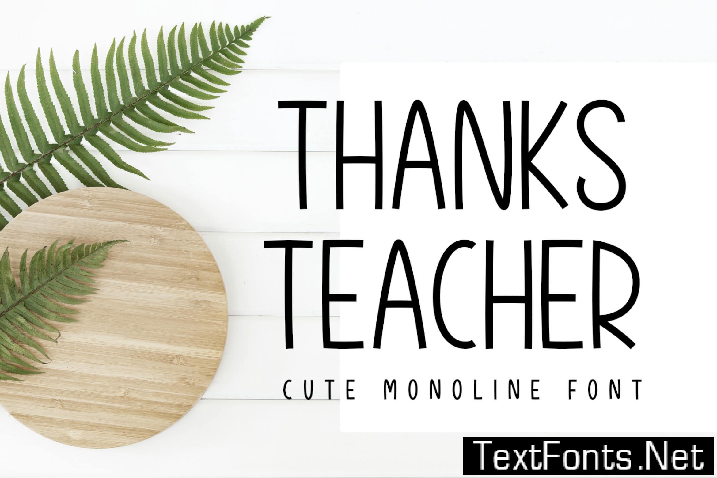 Thanks Teacher - Monoline Font R4RE6PQ