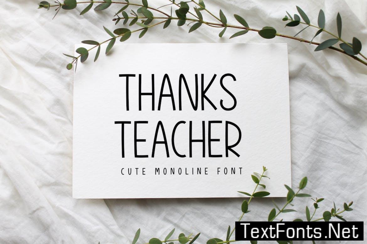 Thanks Teacher - Monoline Font R4RE6PQ
