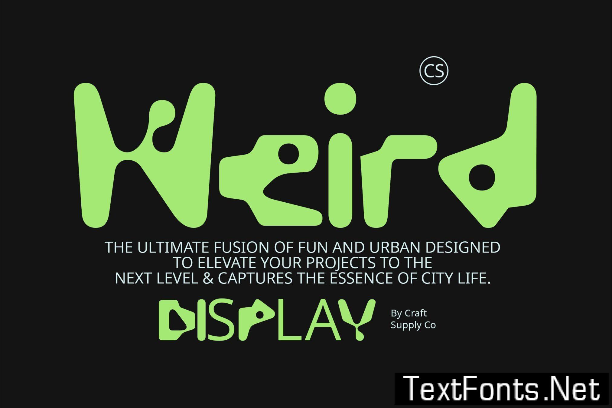 CS Weird – Display Font 5CLXAAY