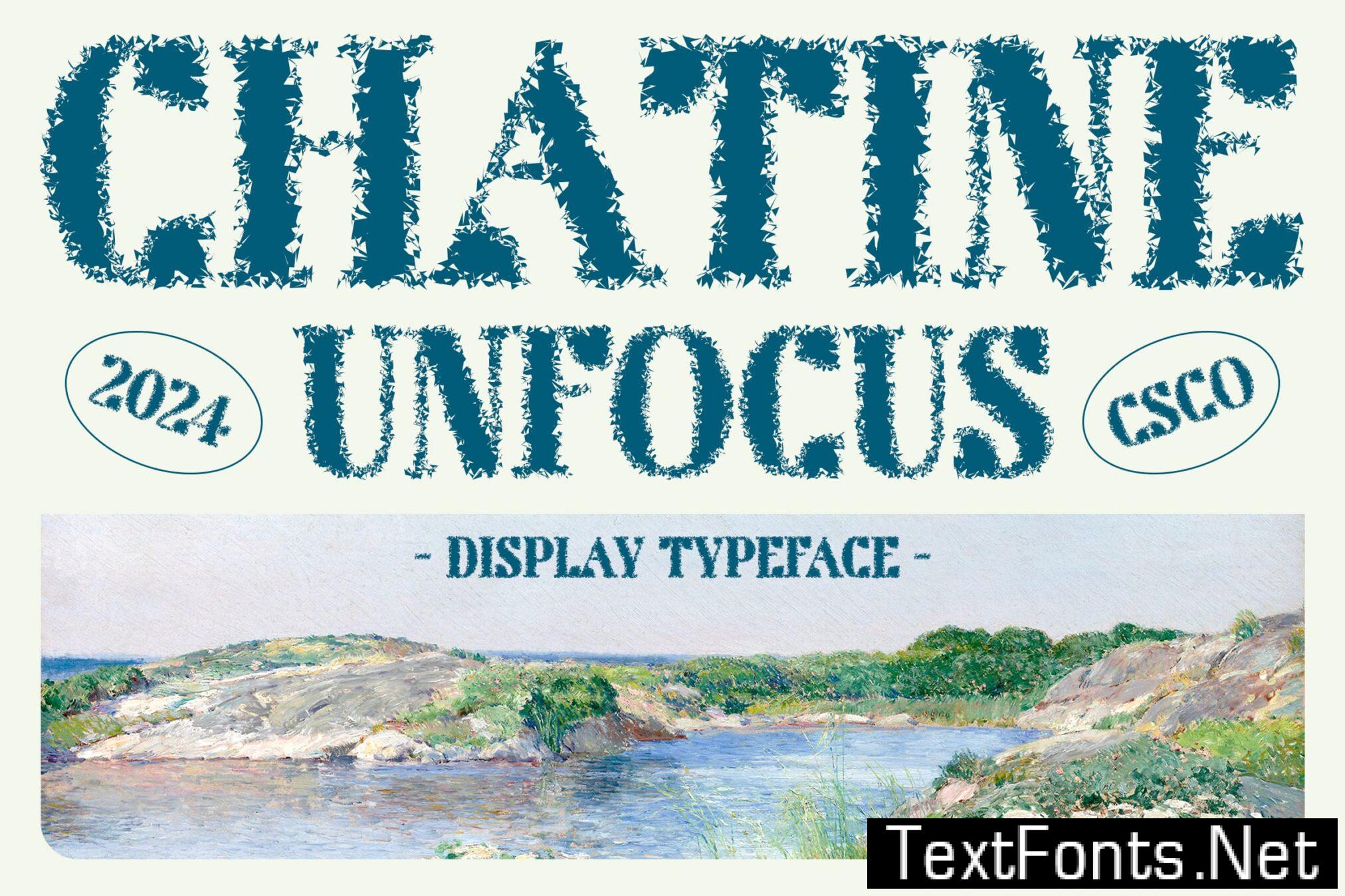 Chatine Unfocus ANFFQZL