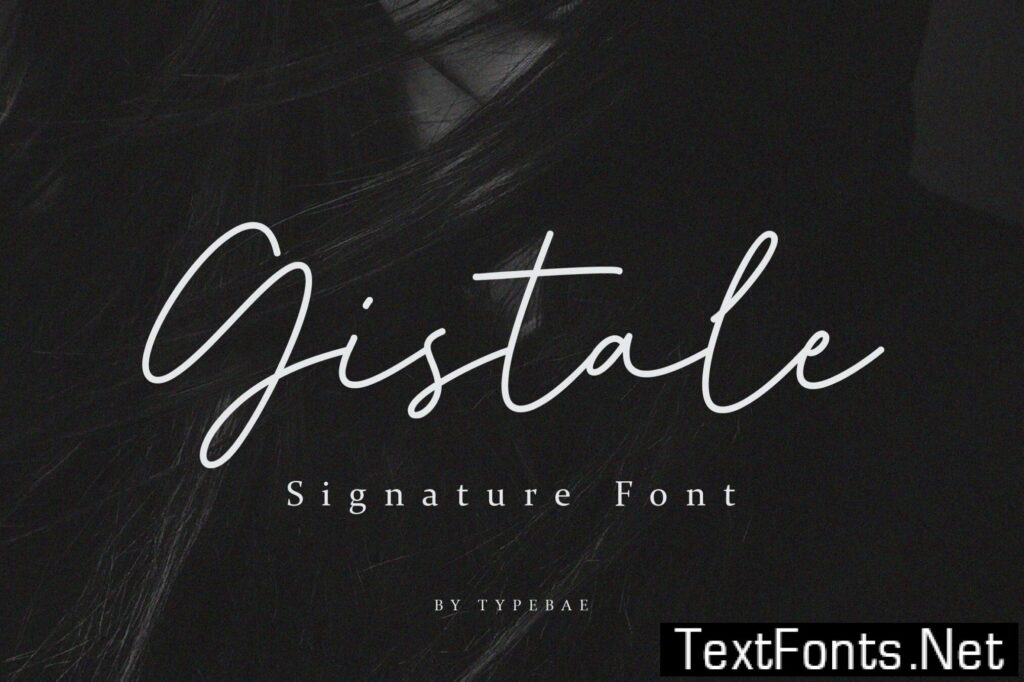 Gistale – Signature Script Font LJYGW6V