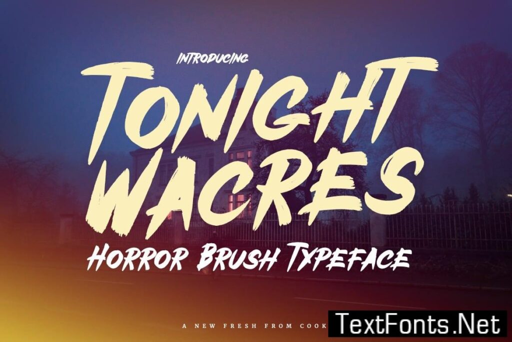 Tonight Wacres – Horror Brush Font 7WP77RW