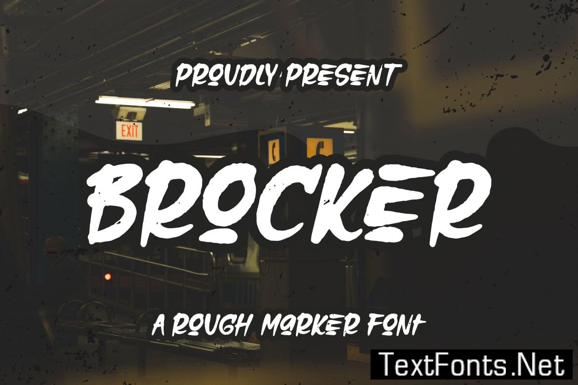 Brocker – Rough Marker Font PG67UMF