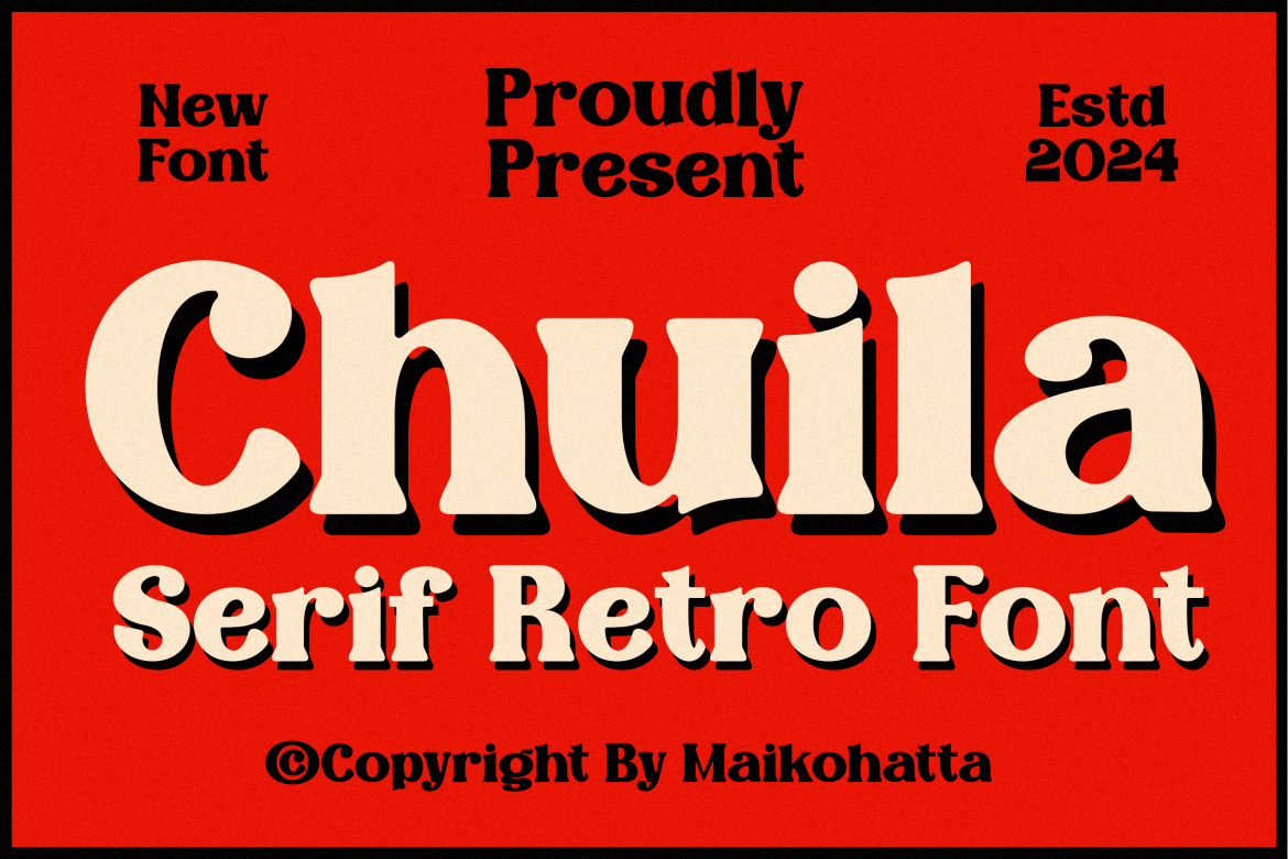 Chuila – Serif Retro Font 4WDHC9L