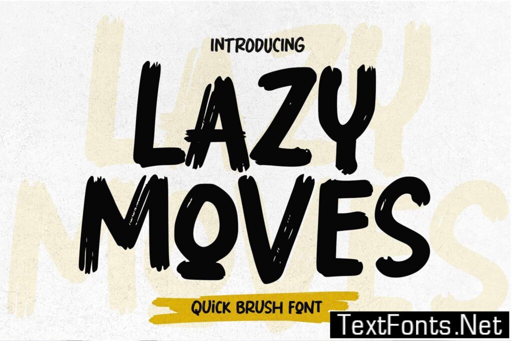 Lazy Moves – Quick Brush Font NRH6T5T