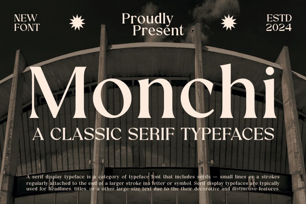 Monchi – Classic Serif Typeface 7ZQ6EKP