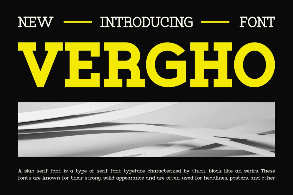 Vergho – Modern Slab Serif ERR2DJ3