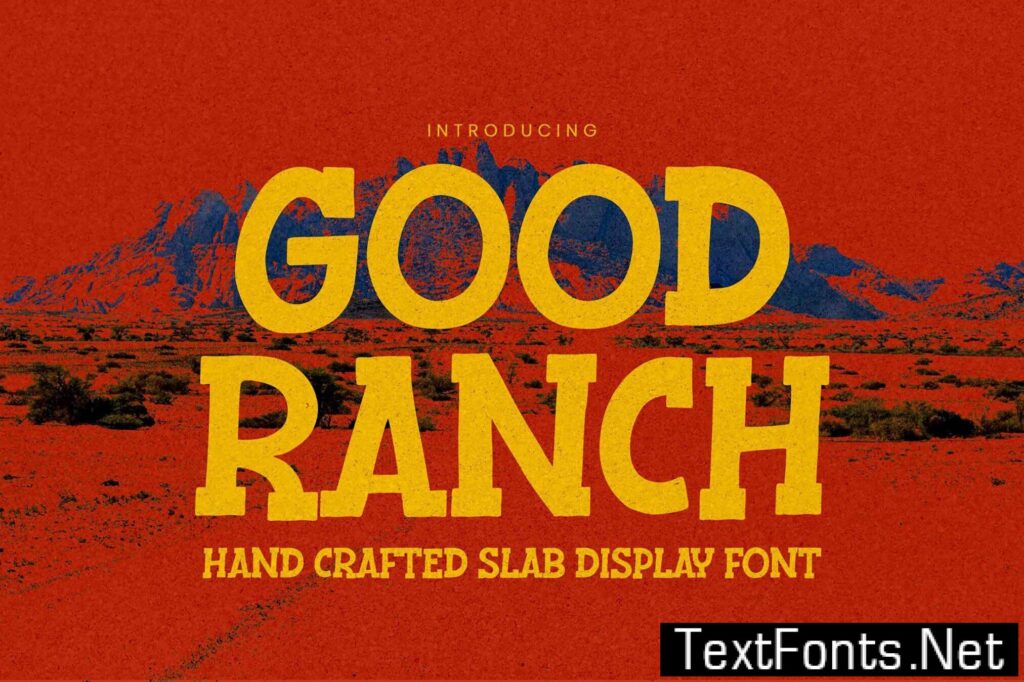 Good Ranch – Hand Crafted Slab Display Font LKLQV8U